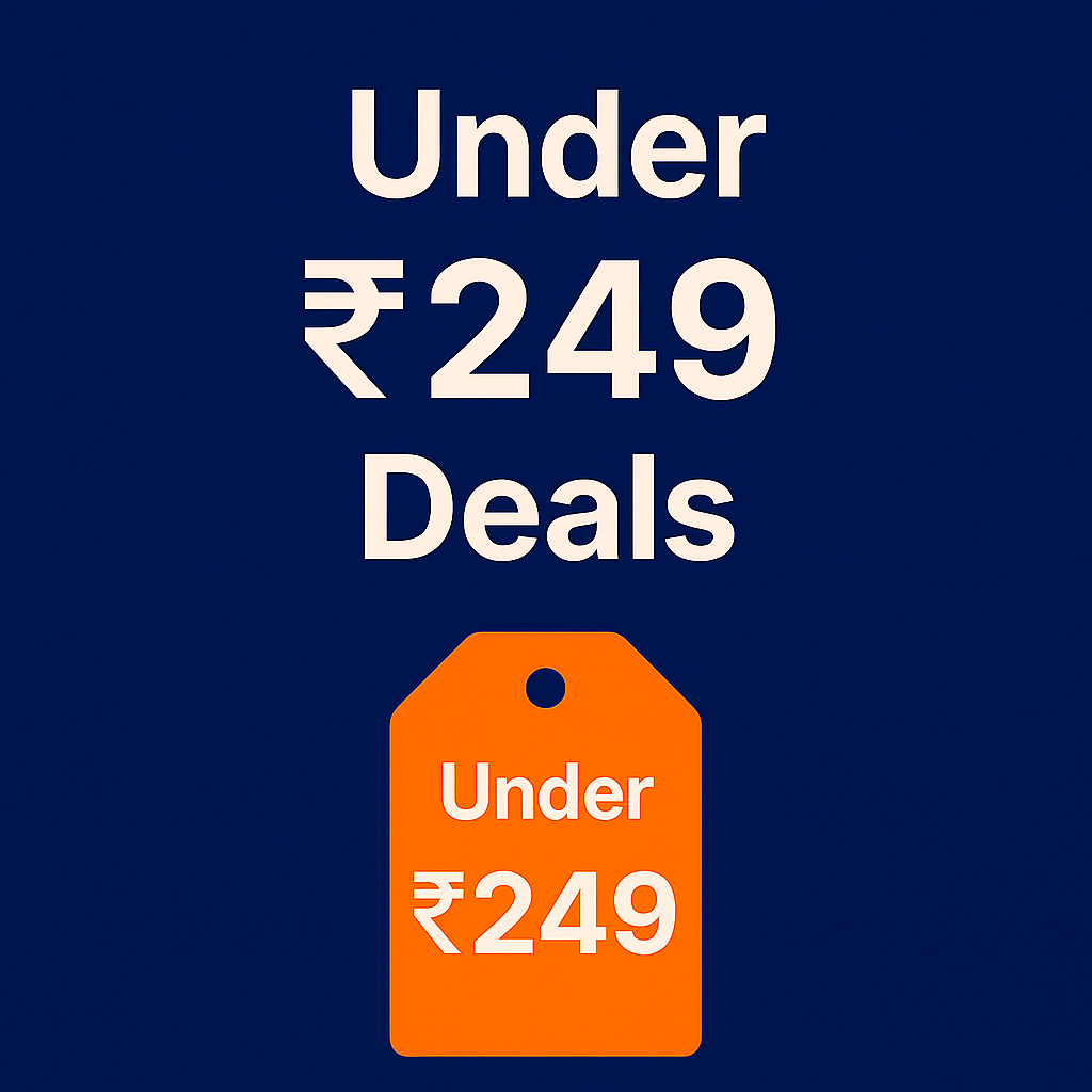 Under ₹249 Picks